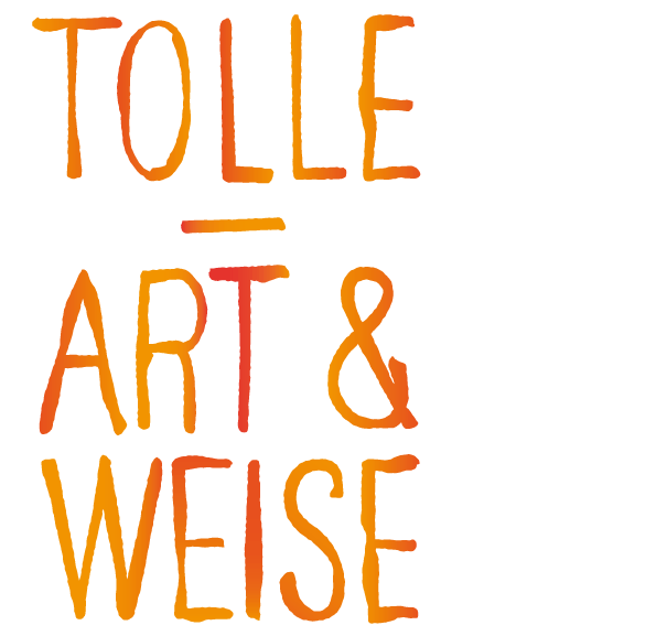 Tolle – Art & Weise